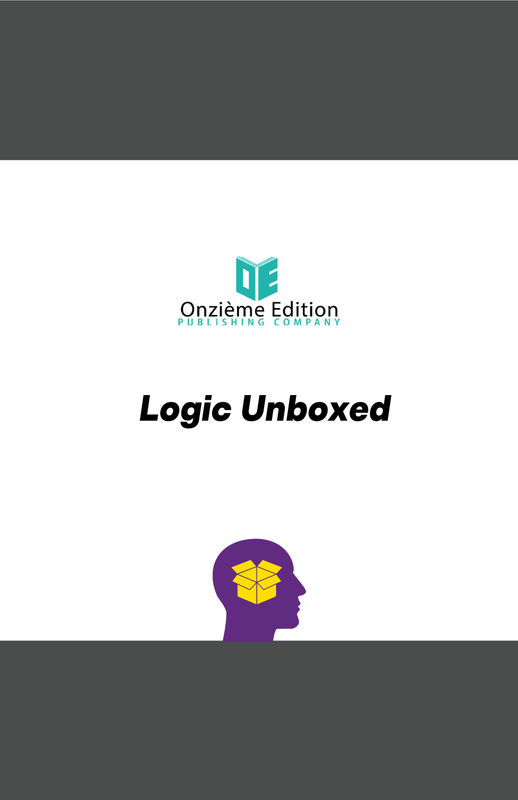 Logic Unboxed   ISBN 978-1-952334-33-7 ACCESS CODE SENT VIA EMAIL 24-48 hours